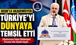 BEUN Akademisyeni Uluslararası Bilim Zirvesinde Kürsüye Çıktı