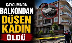 Çaycuma'da balkondan düşen kadın öldü