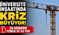 Üniversite inşaatında maaşlarını alamayan işçiler 2 haftada 4 kez vince çıktı: "20 gündür yemek ve su yok"