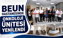 BEUN Hastanesinde Onkoloji Ünitesi yenilendi
