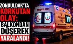 Zonguldak’ta korkutan olay: Balkondan düşerek yaralandı!