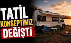 Tatil konseptimiz değişti
