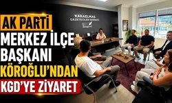 AK Parti Merkez İlçe Başkanı Köroğlu’ndan KGD’ye ziyaret