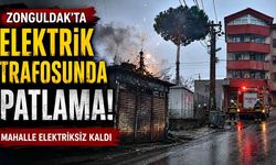 Zonguldak’ta elektrik trafosunda patlama: Mahalle elektriksiz kaldı