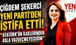 Çiğdem Şekerci CHP'den İstifa Etti; "Atatürk'ün İlkelerinden Asla Vazgeçmeyeceğim"