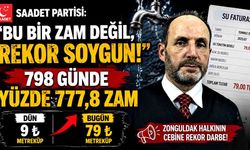 Saadet Partisi'nden Çok Sert Çıkış 798 Günde Yüzde 777,8 Zam!