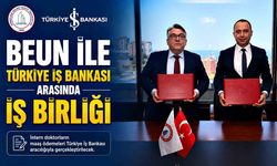 BEUN ile Türkiye İş Bankası Arasında İş Birliği Protokolü İmzalandı