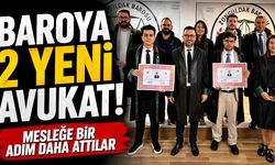 Baroya 2 yeni avukat