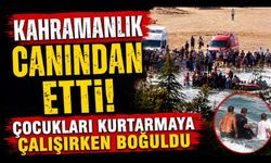 Akıntıya kapılan çocukları kurtarmak isteyen adam boğuldu
