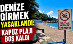 Denize Girmek Yasaklandı: Kapuz Plajı Boş Kaldı