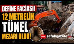 Define ararken 12 metrelik tünel mezarı oldu!