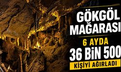 Gökgöl Mağarası 6 ayda 36 Bin 500 kişiyi ağırladı