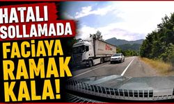 Hatalı sollama faciaya ramak kala bitti