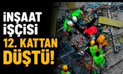 İnşaat işçisi 12. kattan düştü
