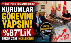 Yüzde 87 Zam Tartışması Büyüyor! "Kurumlar Sessiz Kalmamalı"