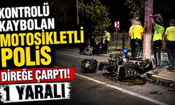 Kontrolü kaybolan motosikletli polis direğe çarptı: 1 yaralı