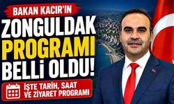 Bakan Kacır'ın, Zonguldak programı belli oldu