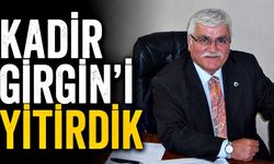 Kadir Girgin’i yitirdik