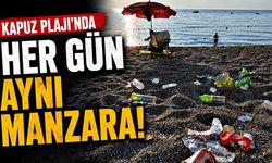 Kapuz Plajı’nda her gün aynı manzara!