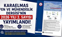Karaelmas Fen ve Mühendislik Dergisi'nin 2026 Yılı 2. Sayısı Yayımlandı