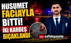 Husumetli olduğu kardeşlerden birini öldürdü, diğerini yaraladı