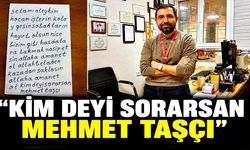 "Kim deyi sorarsan Mehmet Taşçı”