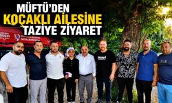 Müftü'den Koçaklı Ailesine Taziye Ziyaret