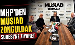 MHP'den MÜSİAD Zonguldak Şubesi'ne ziyaret