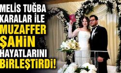 Melis Tuğba Karalar ile Muzaffer Şahin hayatlarını birleştirdi!