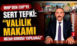 MHP'den CHP'ye Sert Tepki: "Valilik Makamı Mizah Konusu Yapılamaz"