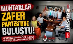 Muhtarlar Zafer Partisi’nde Buluştu