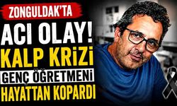 Zonguldak'ta Acı Olay! Kalp Krizi Genç Öğretmeni Hayattan Kopardı