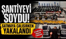 Şantiyeden 2,5 milyon liralık malzeme çalan şüpheli tutuklandı