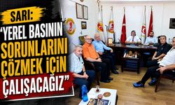 Sarı: “Yerel basının sorunlarını çözmek için çalışacağız”