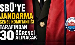 SBÜ'ye Jandarma Genel Komutanlığı tarafından 30 öğrenci alınacak
