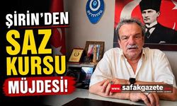 Şirin’den Saz Kursu Müjdesi!