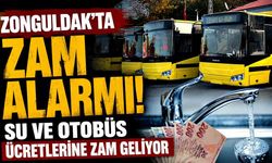 Zonguldak'ta su ve otobüse zam kapıda!
