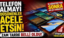 Telefon Almayı Düşünenler Acele Etsin! Zam Tarihi Belli Oldu