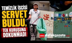 Temizlik işçisi servet buldu, Tek Kuruşuna dokunmadı