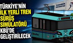 Türkiye'nin ilk yerli tren sürüş simülatörü KBÜ'de geliştirilecek