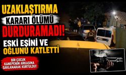 Eski eşini ve çocuğunu pompalı tüfekle öldürdü