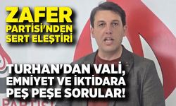 Oğuzhan Turhan'dan Vali, Emniyet Ve İktidara Peş Peşe Sorular!
