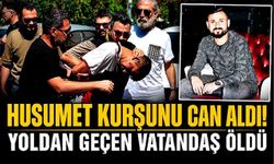 Husumetlilerine ateş açtı, yoldan geçen başkasını öldürdü