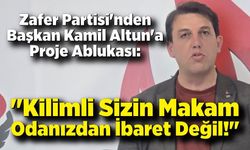 Zafer Partisi'nden Başkan Kamil Altun'a Proje Ablukası: "Kilimli Sizin Makam Odanızdan İbaret Değil!"