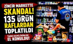 Zincir markette 135 tarihi geçmiş ürün ele geçirildi