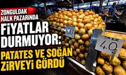 Zonguldak halk pazarında fiyatlar durmuyor: Patates ve soğan zirveyi gördü