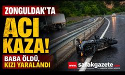 Zonguldak-Ereğli Yolunda Feci Kaza: Baba Hayatını Kaybetti, Kızı Yaralı!
