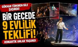 Gökhan Türkmen bile şaşırdı! Bir gecede 9 evlilik teklifi