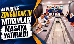 AK Parti’de Zonguldak’ın yatırımları masaya yatırıldı