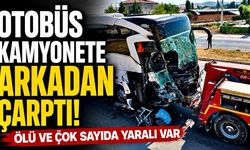 Otobüs Kamyonete Arkadan Çarptı! Ölü Ve Çok Sayıda Yaralı Var